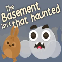 The Basement Isn’T That Haunted